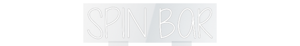 Custom Neon: SPIN BAR