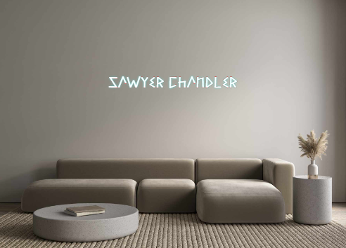Custom Neon: Sawyer Chandler