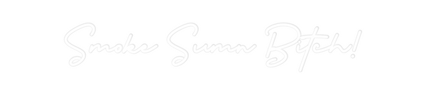 Custom Neon: Smoke Sumn Bi...