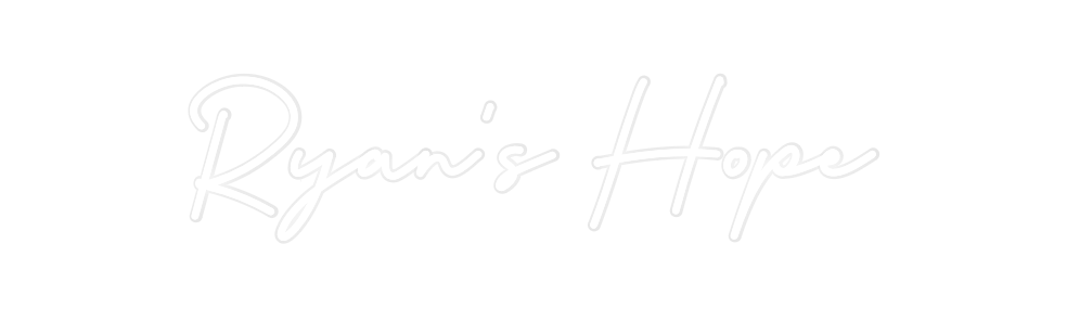 Custom Neon: Ryan's Hope