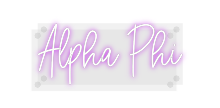 Custom Neon: Alpha Phi