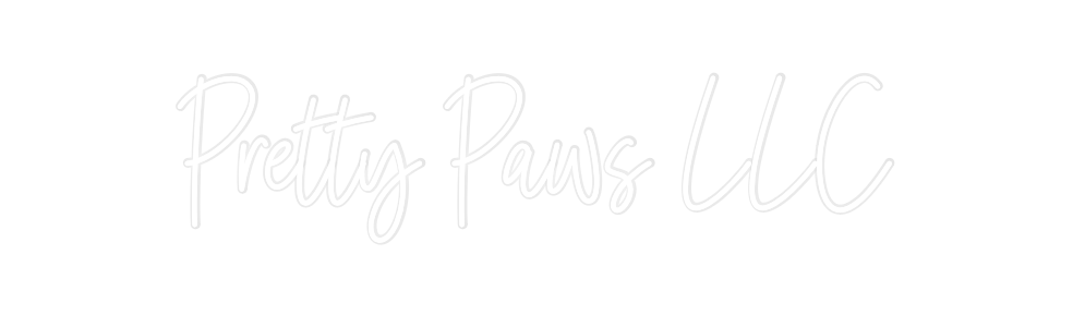 Custom Neon: Pretty Paws LLC