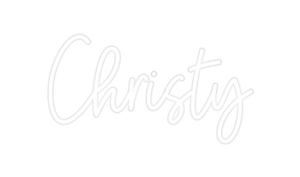 Custom Neon:  Christy