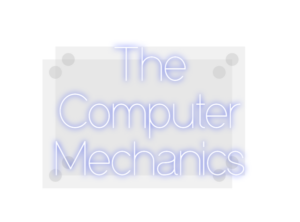 Custom Neon: The
Computer...