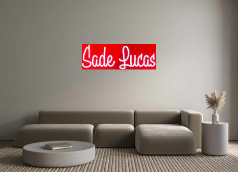 Custom Neon: Sade Lucas