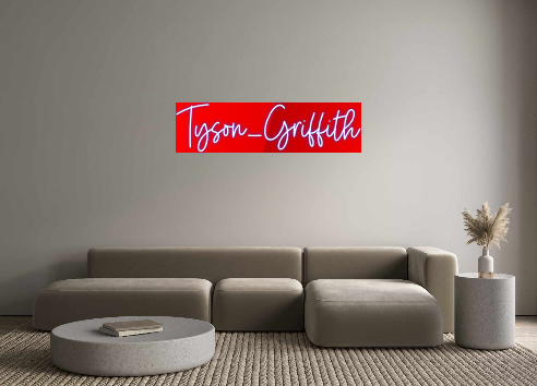 Custom Neon: Tyson_Griffith