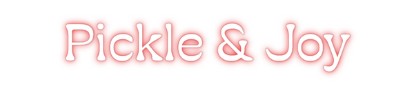 Custom Neon: Pickle & Joy
