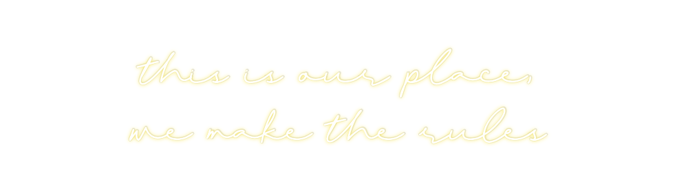 Custom Neon: this is our p...