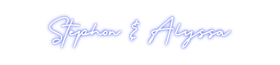 Custom Neon: Stephon & Aly...