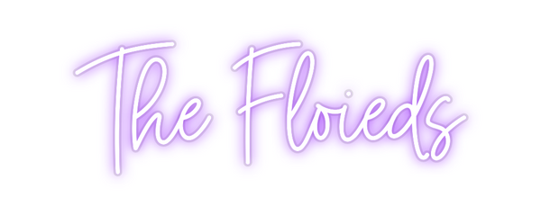 Custom Neon: The Floieds