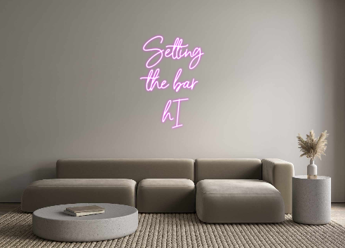 Custom Neon: Setting
the ...