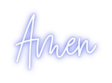 Custom Neon: Amen