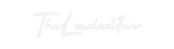 Custom Neon: TheLoaded1ne