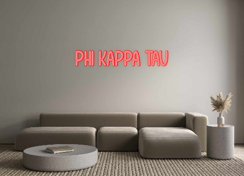 Custom Neon: Phi Kappa Tau