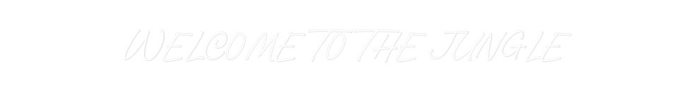 Custom Neon: WELCOME TO TH...