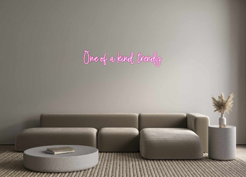 Custom Neon: One of a kind...