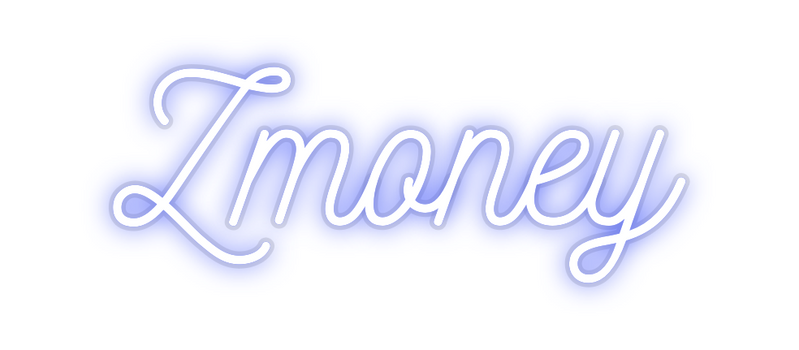 Custom Neon: Zmoney