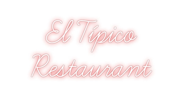 Custom Neon:    El Típico
...