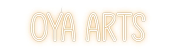 Custom Neon: Oya Arts