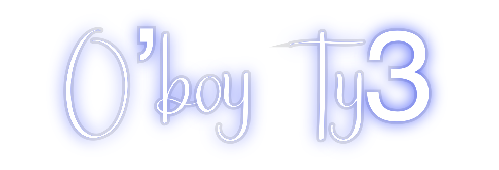 Custom Neon: O’boy Ty3