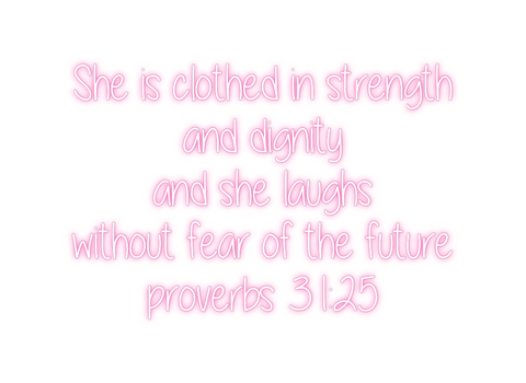 Custom Neon: She is clothe...