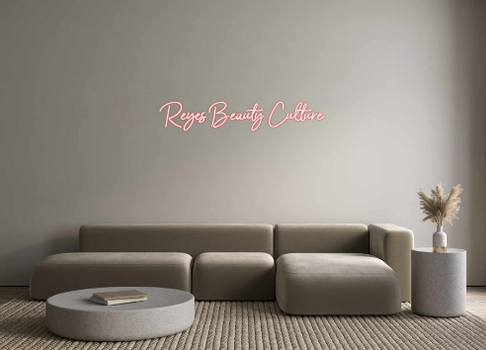 Custom Neon: Reyes Beauty ...