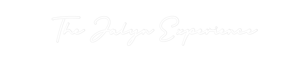 Custom Neon: The Jalyn Exp...