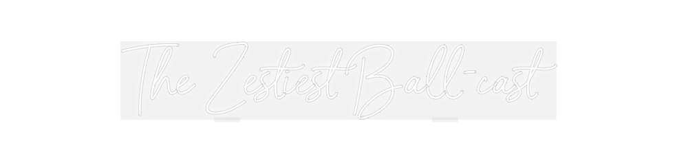 Custom Neon: The Zestiest ...
