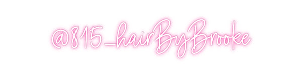 Custom Neon: @815_hairByBr...