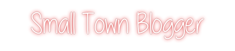 Custom Neon: Small Town Bl...