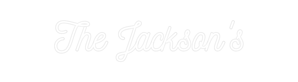 Custom Neon: The Jackson's