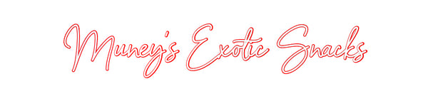 Custom Neon: Muney’s Exoti...