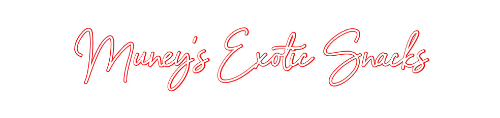 Custom Neon: Muney’s Exoti...