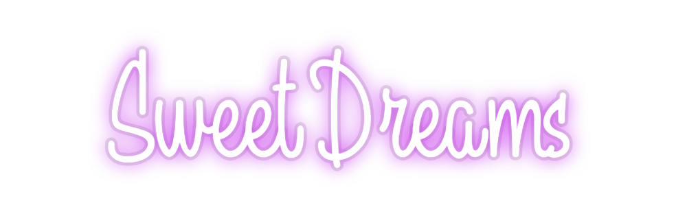 Custom Neon: Sweet Dreams