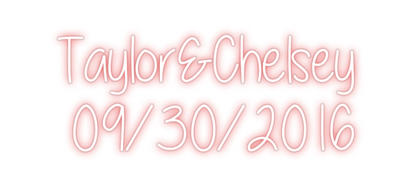 Custom Neon: Taylor&Chelse...
