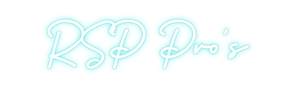 Custom Neon: RSP Pro's