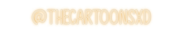 Custom Neon: @TheCartoonsXD