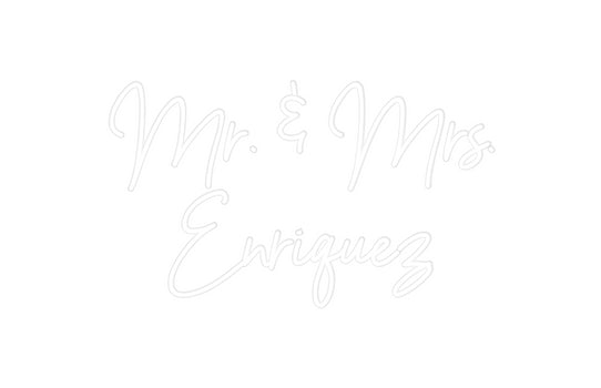 Custom Neon: Mr. & Mrs. 
...
