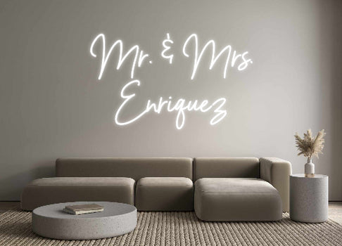 Custom Neon: Mr. & Mrs. 
...