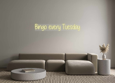 Custom Neon: Bingo every T...