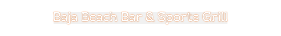 Custom Neon: Baja Beach Ba...