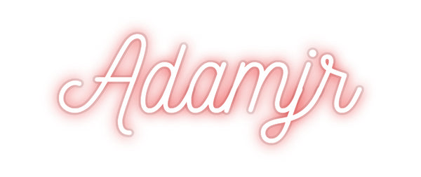 Custom Neon: Adamjr