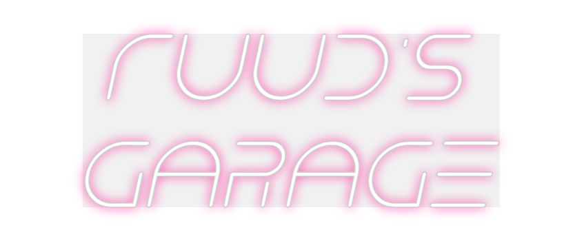 Custom Neon: Ruud's
Garage