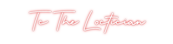 Custom Neon: Tc The Loctic...