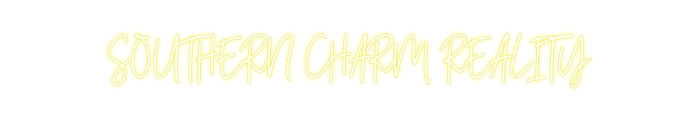 Custom Neon: SOUTHERN CHAR...