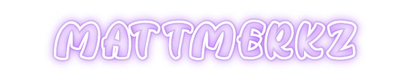 Custom Neon: mattmerkz