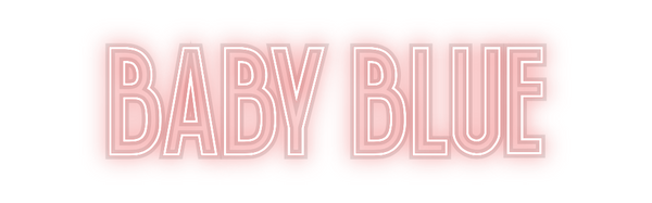 Custom Neon: baby blue