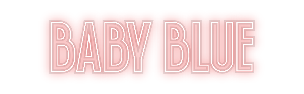 Custom Neon: baby blue