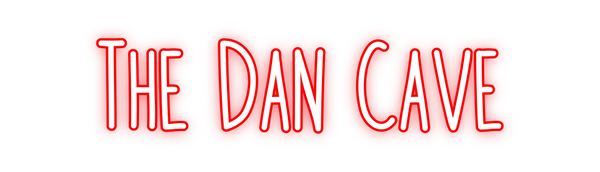 Custom Neon: The Dan Cave