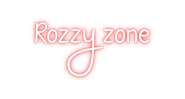 Custom Neon: Rozzy zone